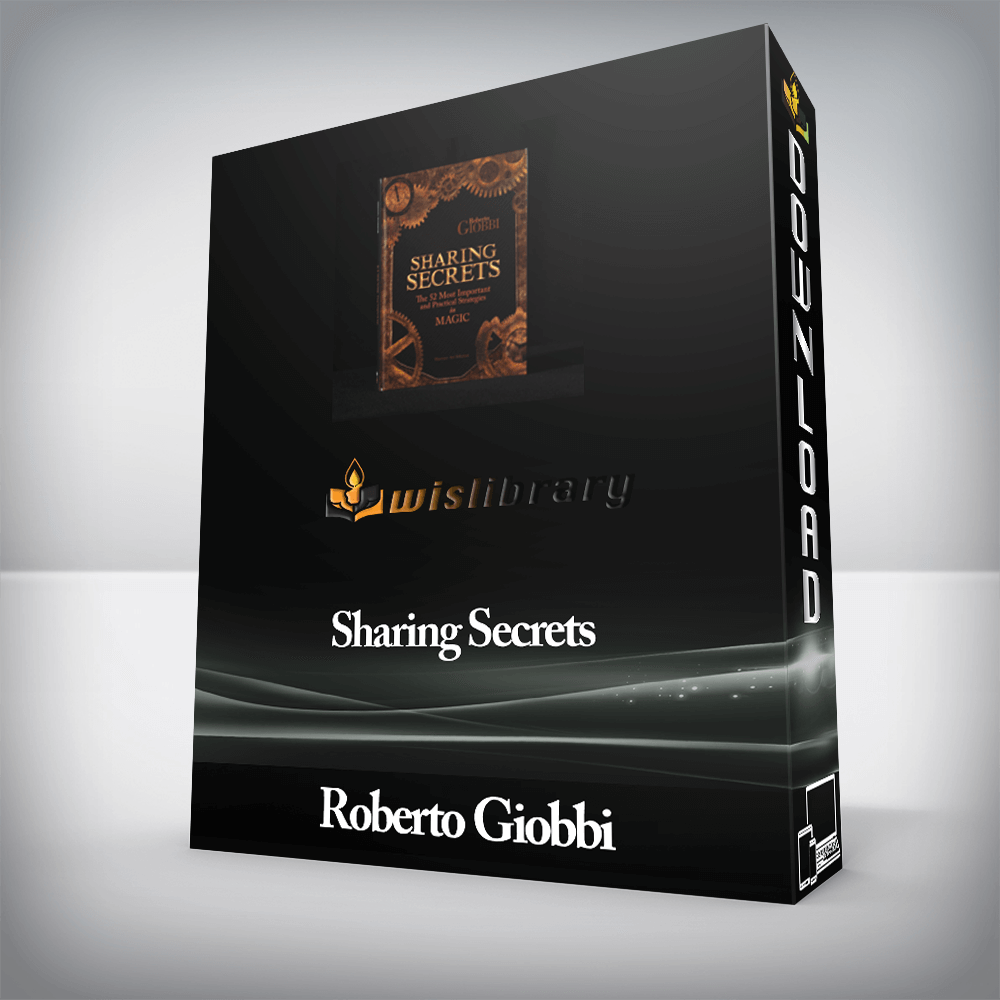 Roberto Giobbi - Sharing Secrets