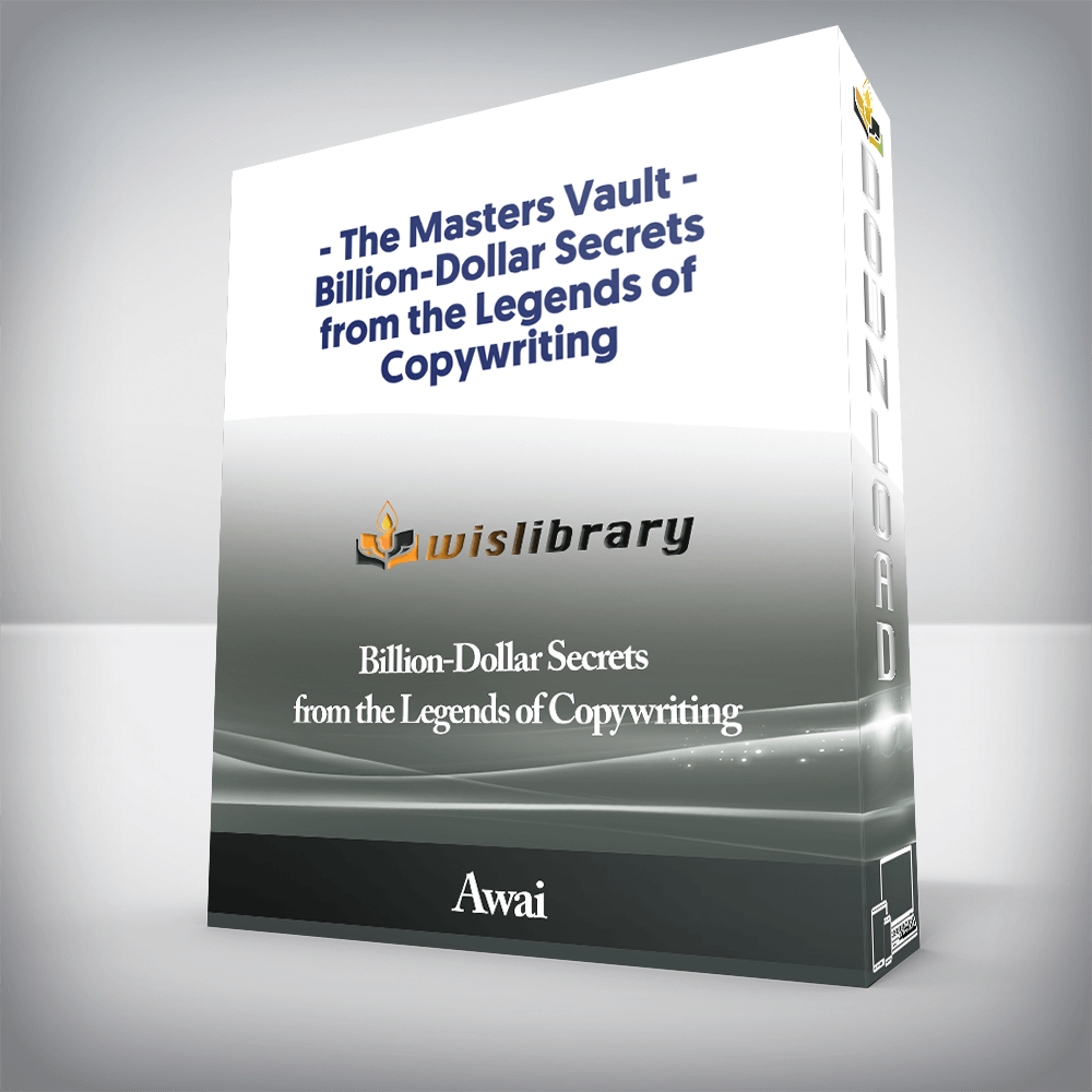 Awai - Billion-Dollar Secrets from the Legends of Copywriting