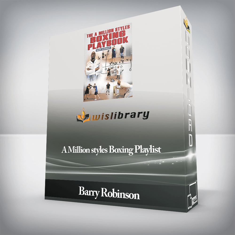 Barry Robinson - A Million styles Boxing Playlist