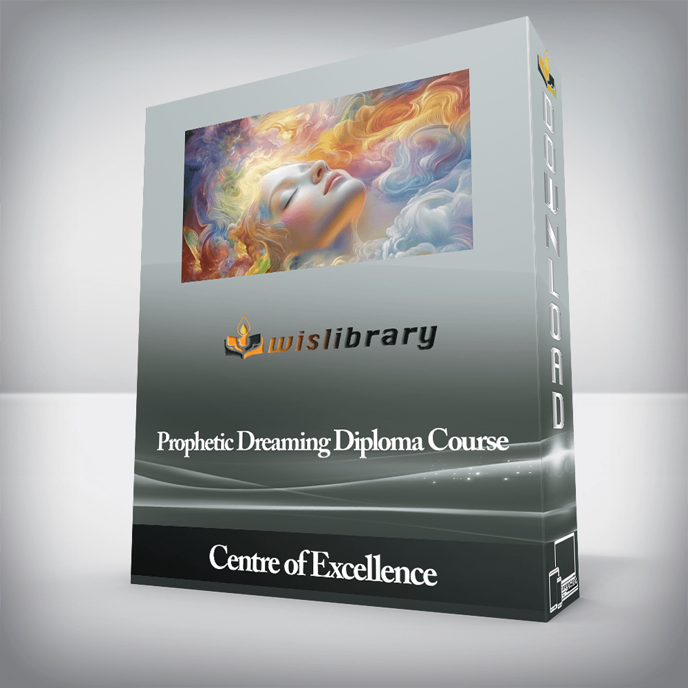 Centre of Excellence - Prophetic Dreaming Diploma Course