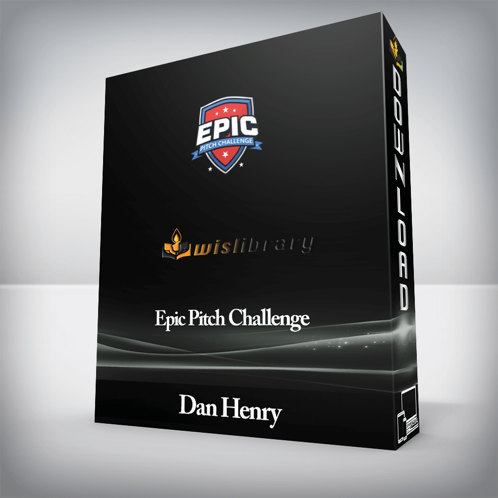 Dan Henry - Epic Pitch Challenge