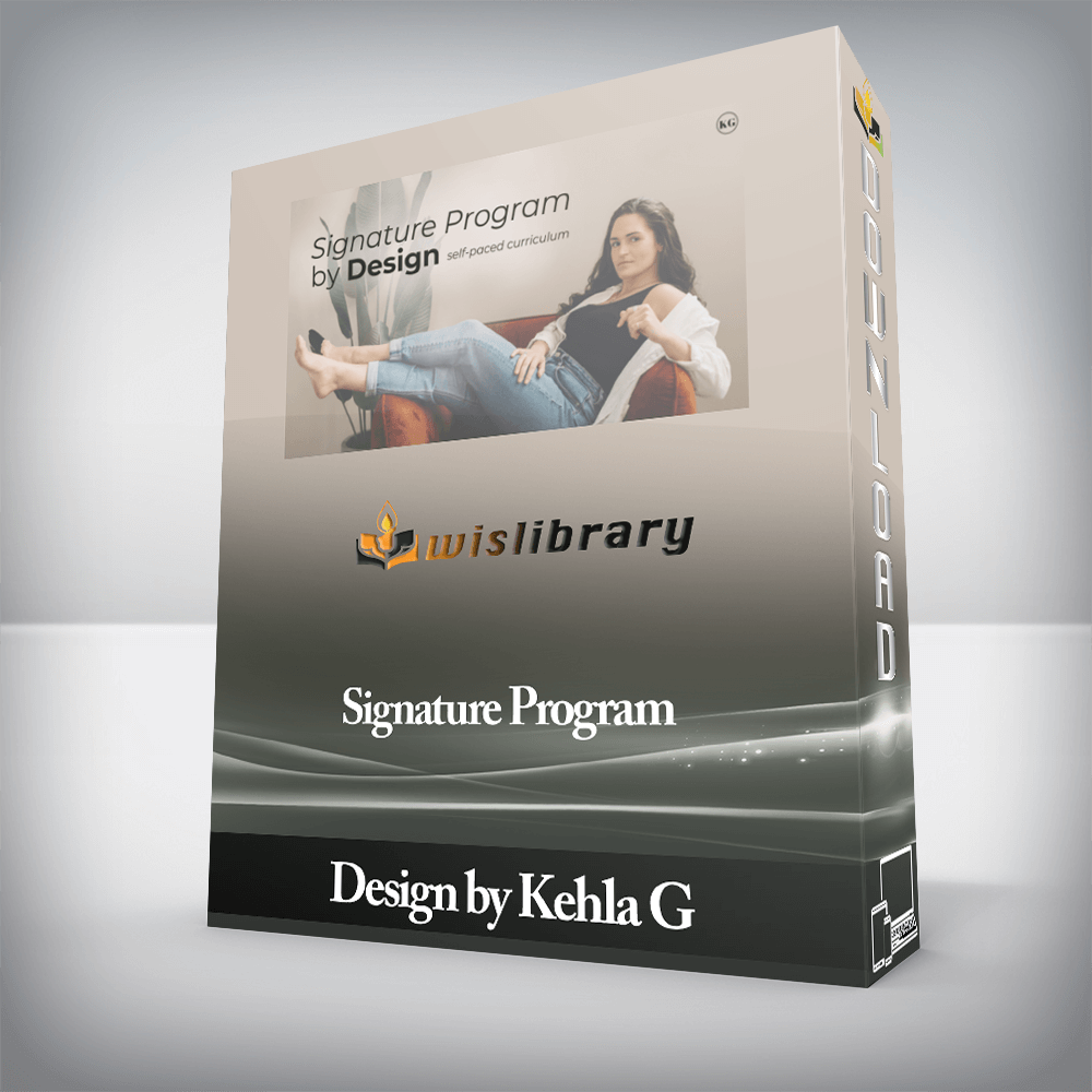 Design by Kehla G - Signature Program