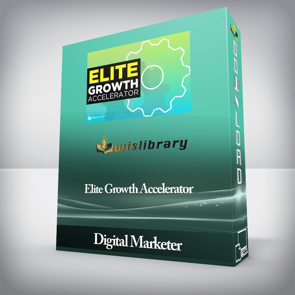 Digital Marketer - Elite Growth Accelerator