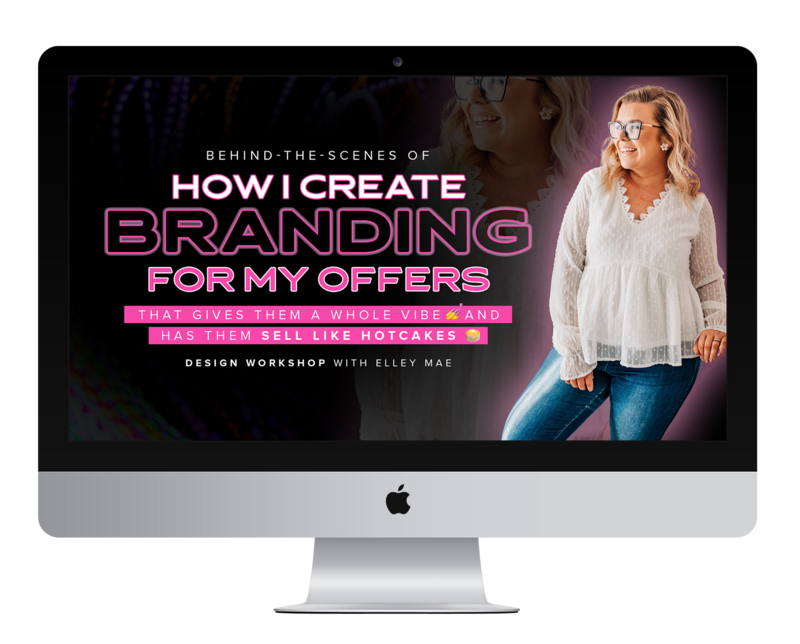 Elley Mae - How I Create Branding For My Offers