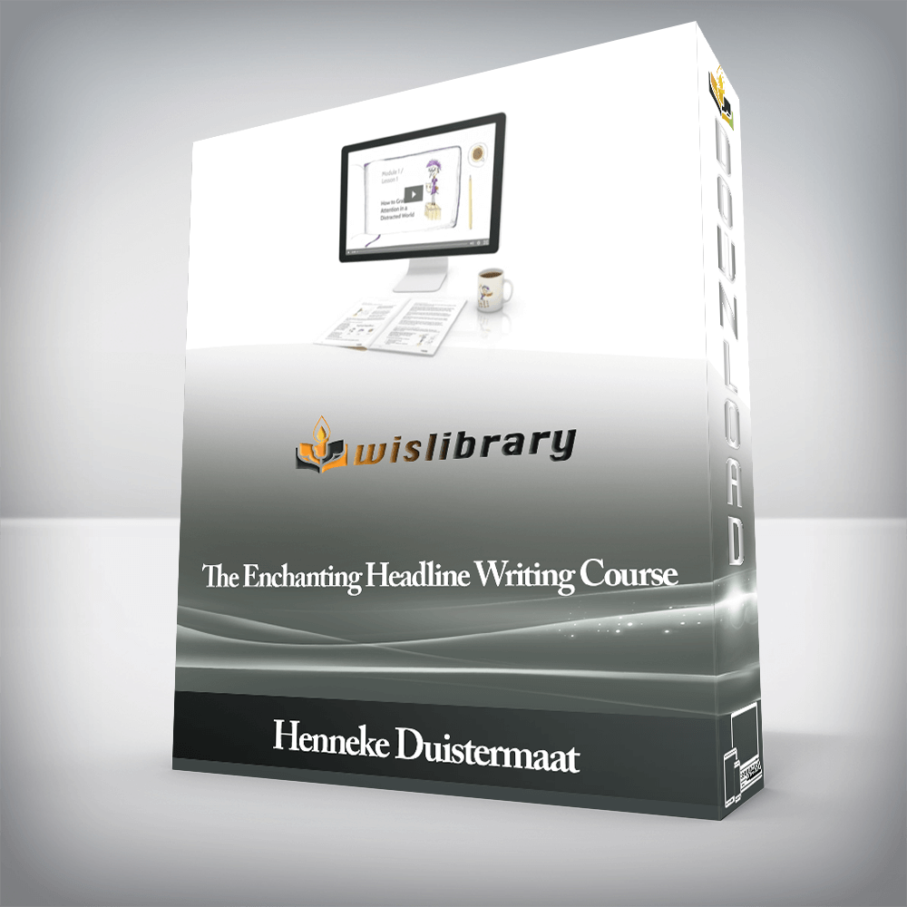 Henneke Duistermaat - The Enchanting Headline Writing Course