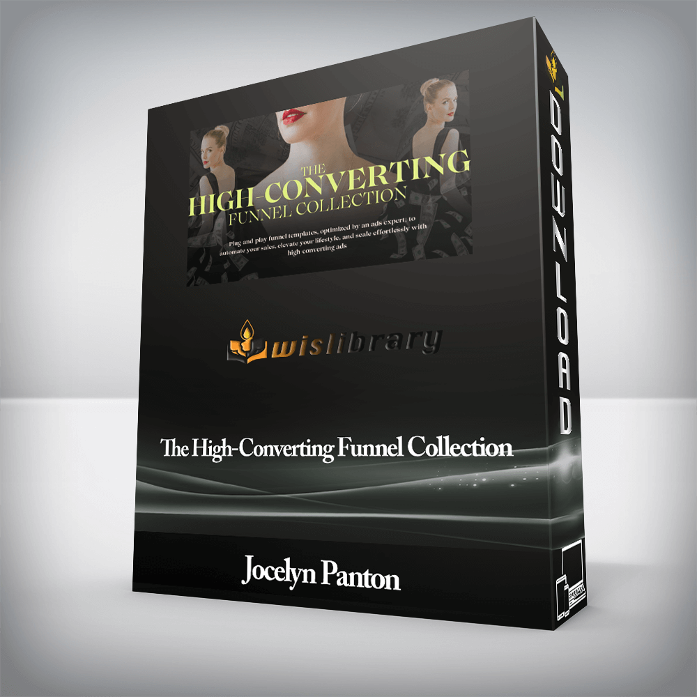 Jocelyn Panton - The High-Converting Funnel Collection