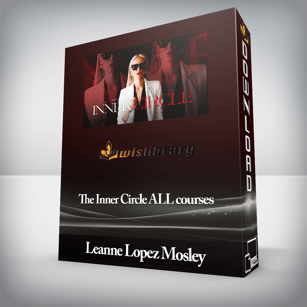 Leanne Lopez Mosley - The Inner Circle ALL courses