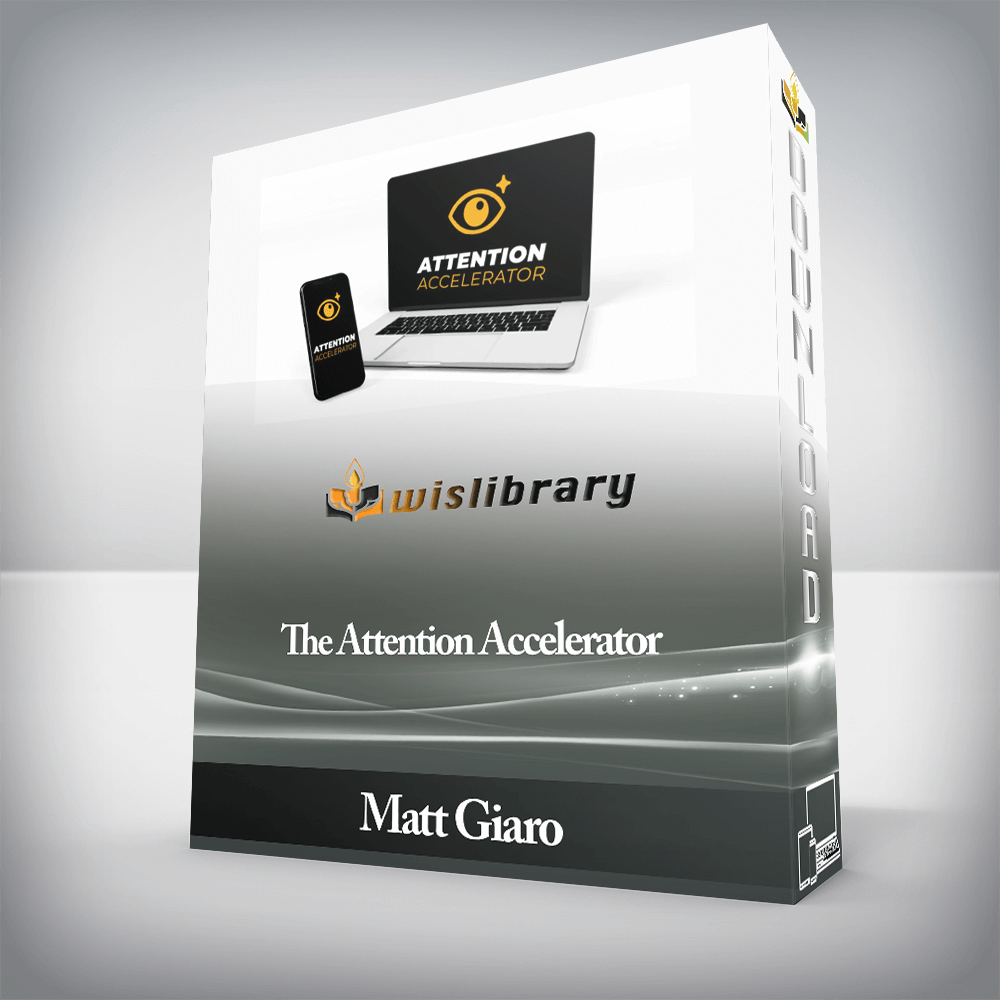 Matt Giaro - The Attention Accelerator