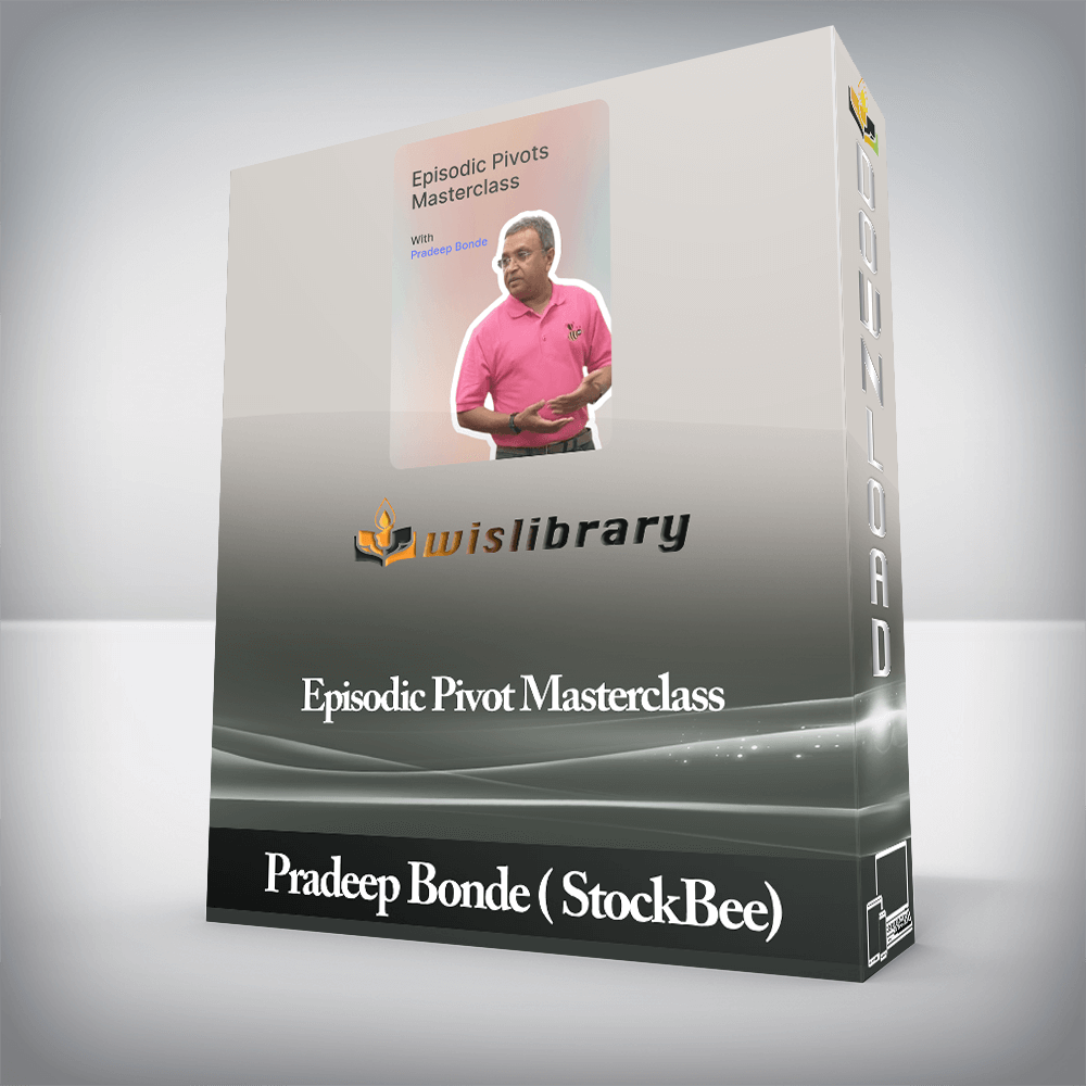Pradeep Bonde ( StockBee) - Episodic Pivot Masterclass