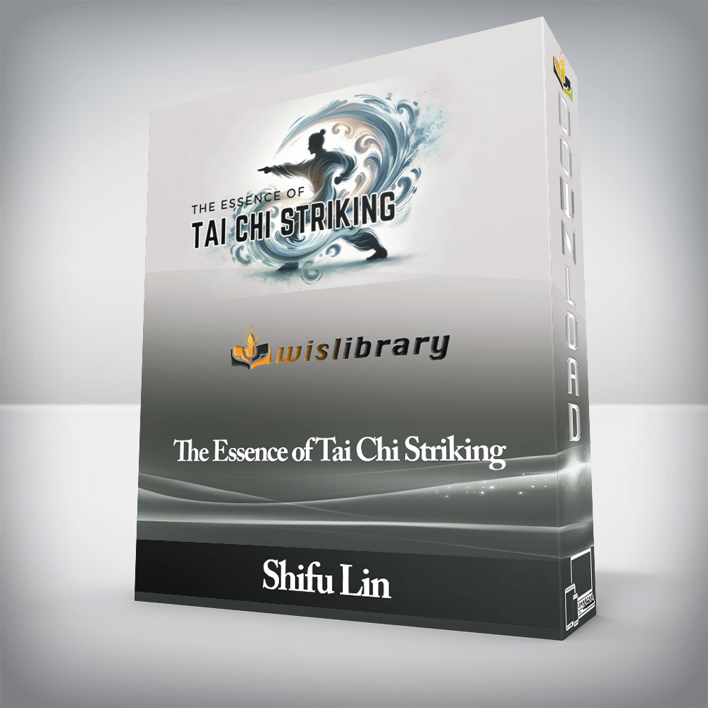 Shifu Lin - The Essence of Tai Chi Striking