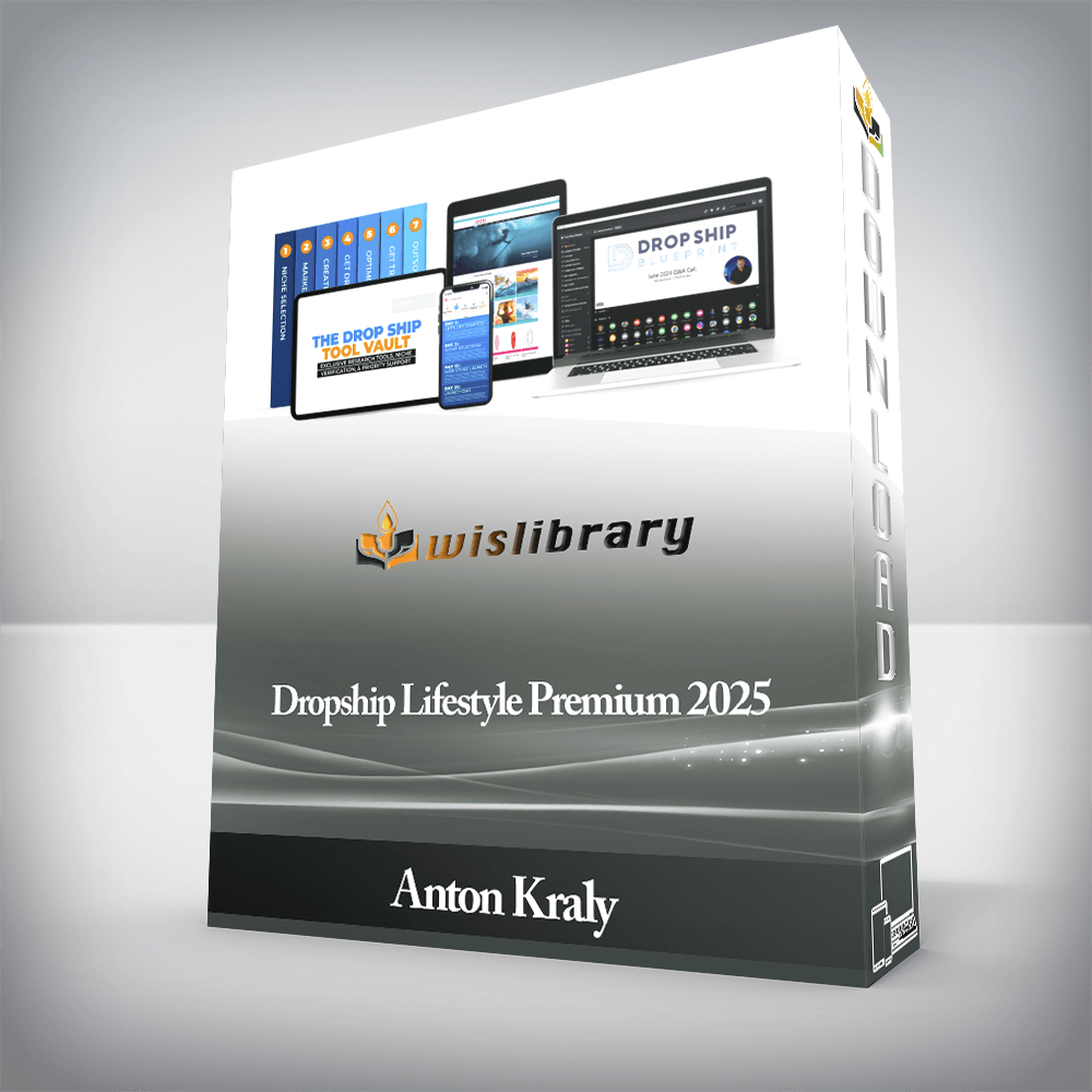 Anton Kraly – Dropship Lifestyle Premium 2025