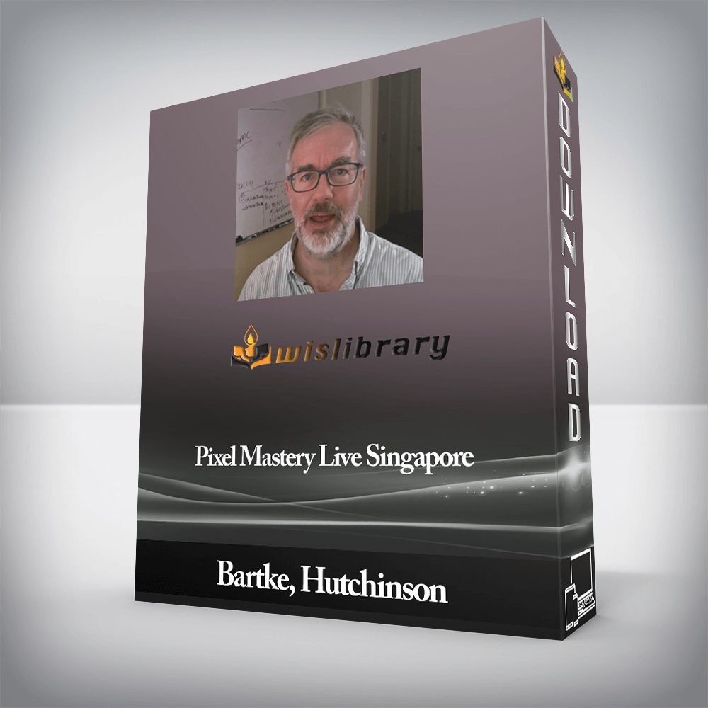 Bartke, Hutchinson - Pixel Mastery Live Singapore