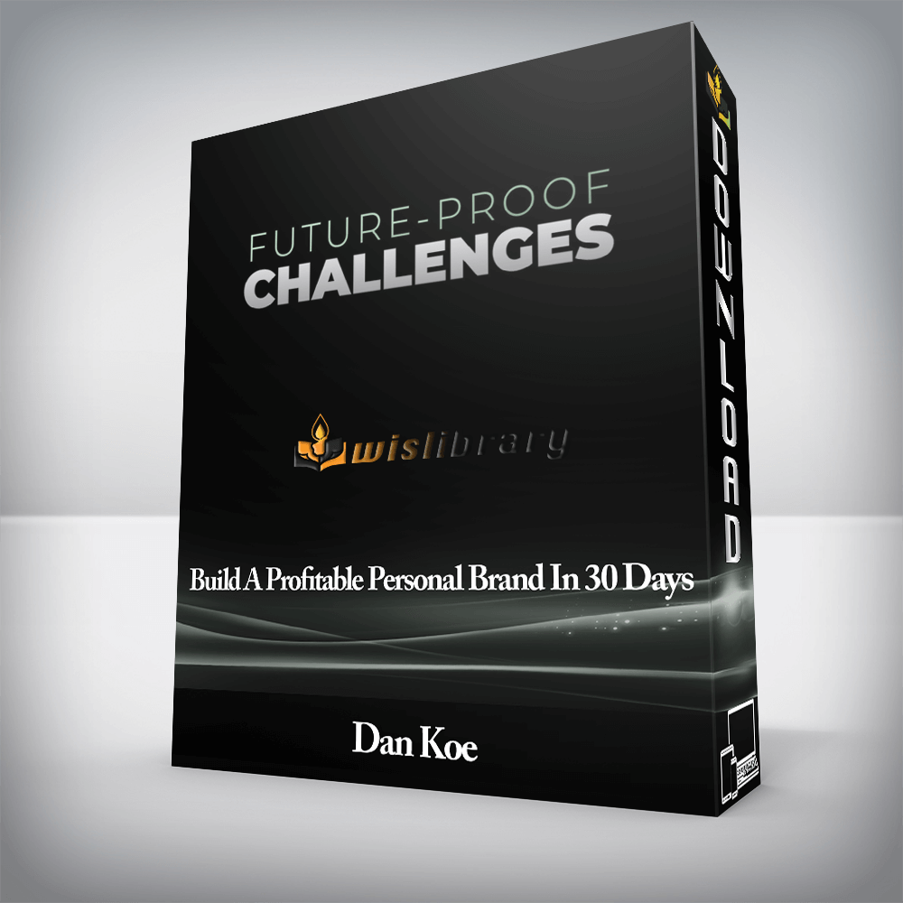 Dan Koe - Build A Profitable Personal Brand In 30 Days