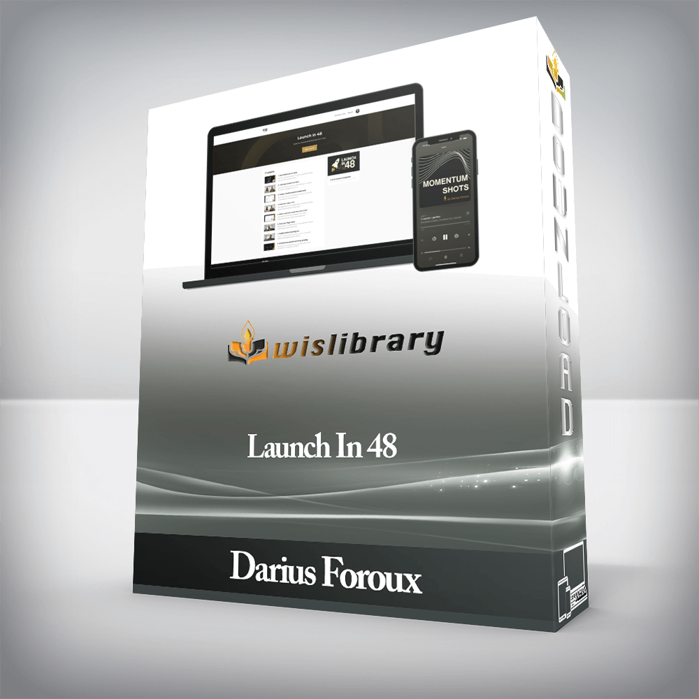 Darius Foroux - Launch In 48