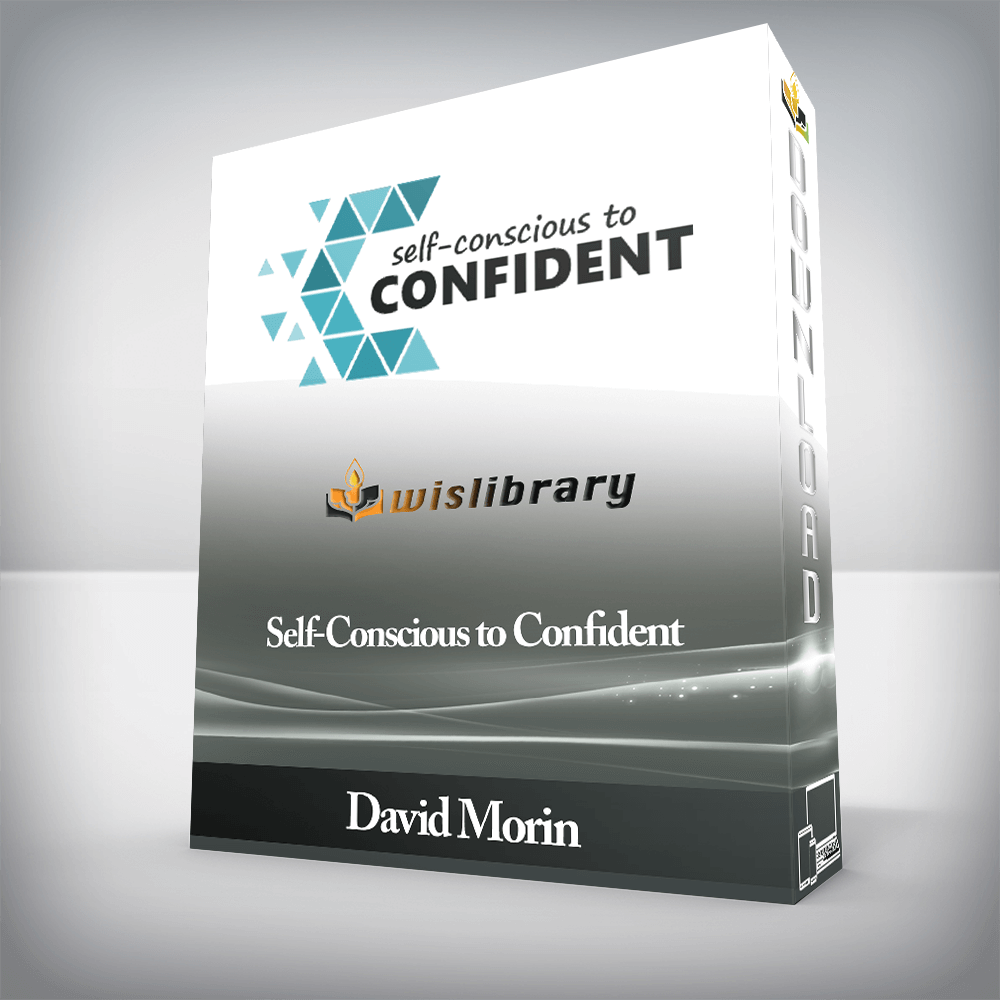 David Morin - Self-Conscious to Confident