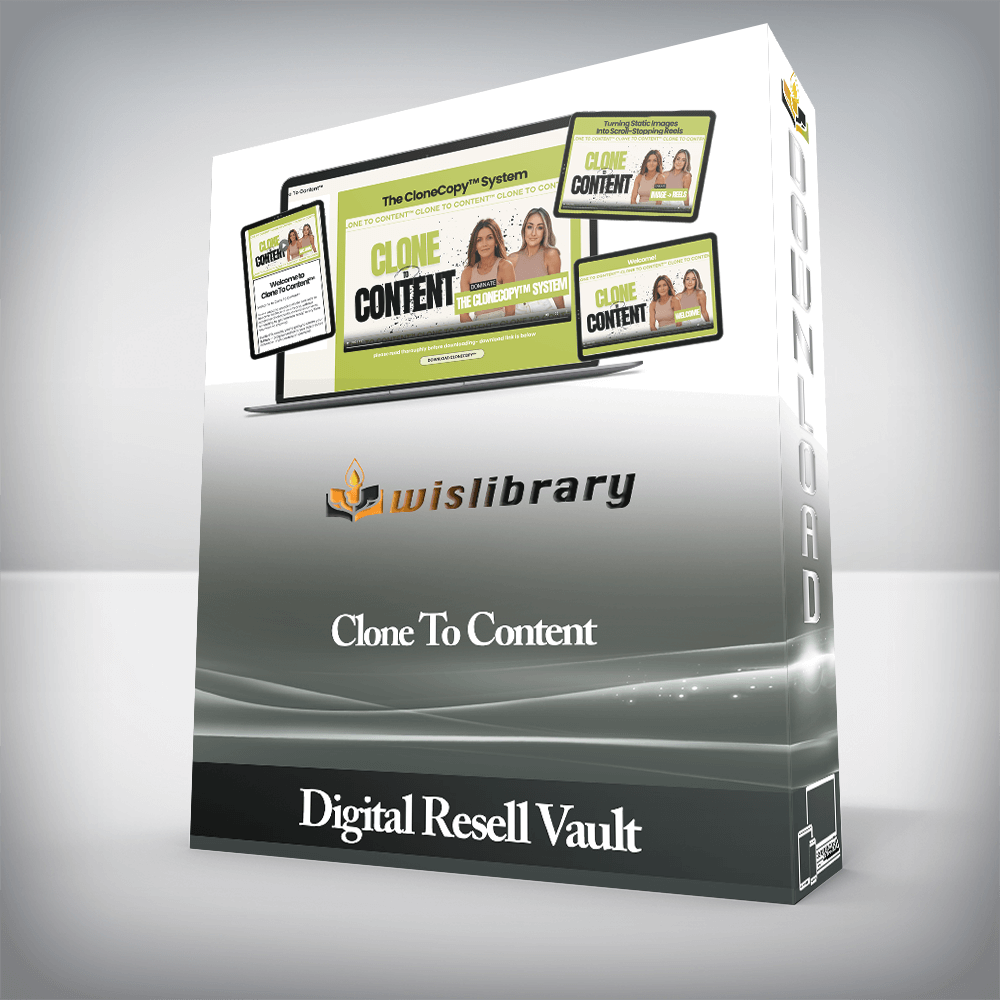 Digital Resell Vault - Clone To Content