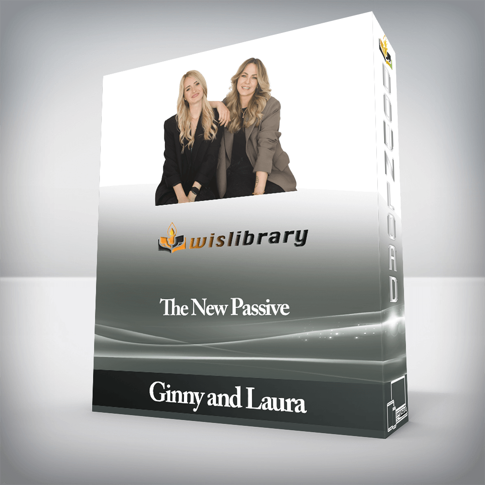 Ginny and Laura - The New Passive