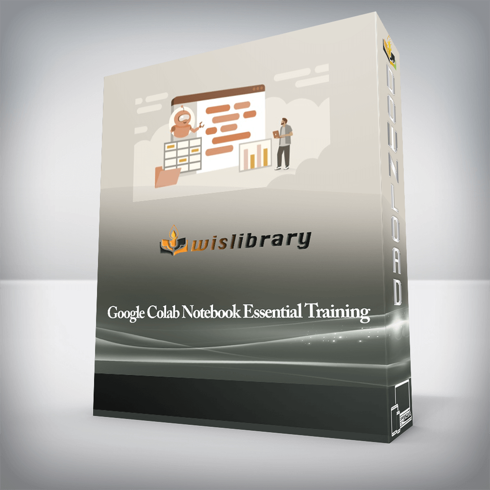 Google Colab Notebook Essential Training