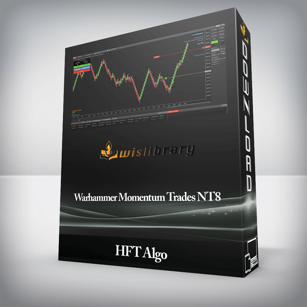 HFT Algo - Warhammer Momentum Trades​ NT8