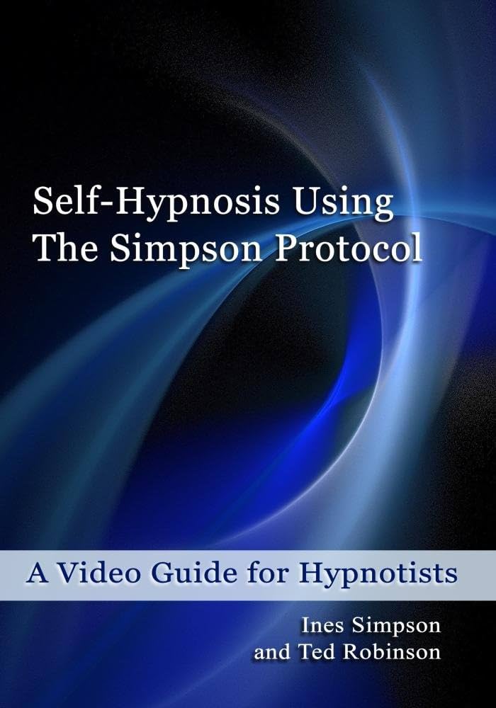 Ines Simpson - Self Hypnosis Using the Simpson Protocol