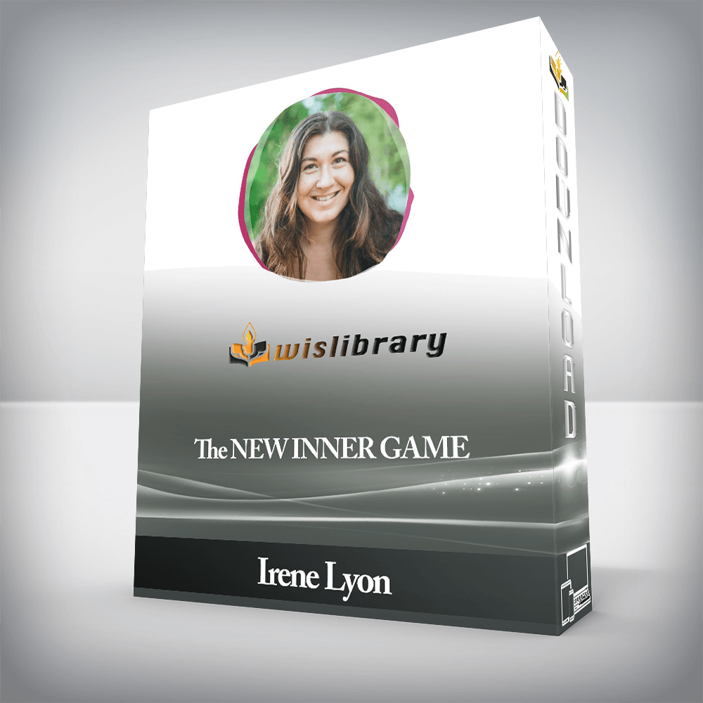 Irene Lyon - The NEW INNER GAME