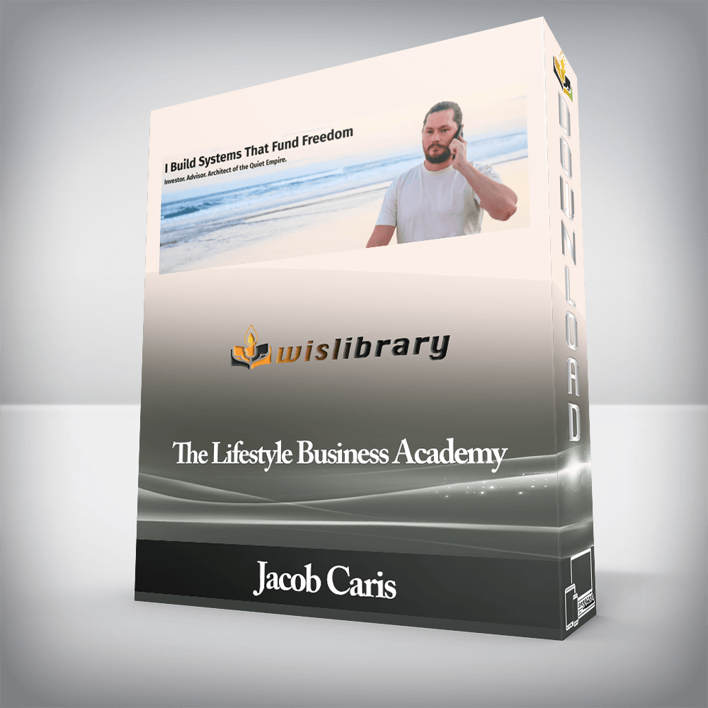 Jacob Caris - The Lifestyle Business Academy