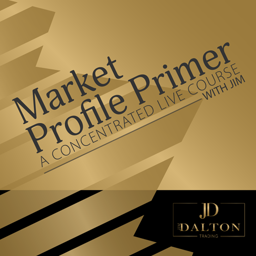 Jim Dalton - Market Profile Primer April 2025