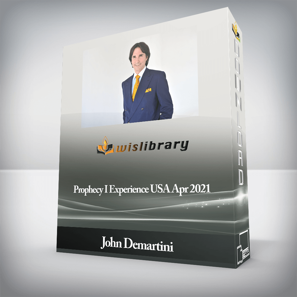 John Demartini - Online - Prophecy I Experience USA Apr 2021