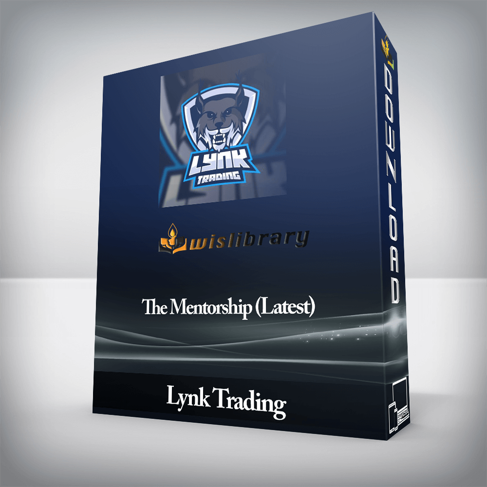Lynk Trading - The Mentorship (Latest)