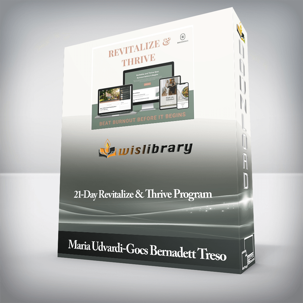 Maria Udvardi-Gocs Bernadett Treso - 21-Day Revitalize & Thrive Program