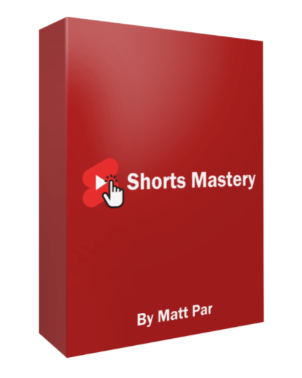 Matt Parr - Shorts Mastery - How to Start and Scale Profitable YouTube Shorts Channels Step-By-Step