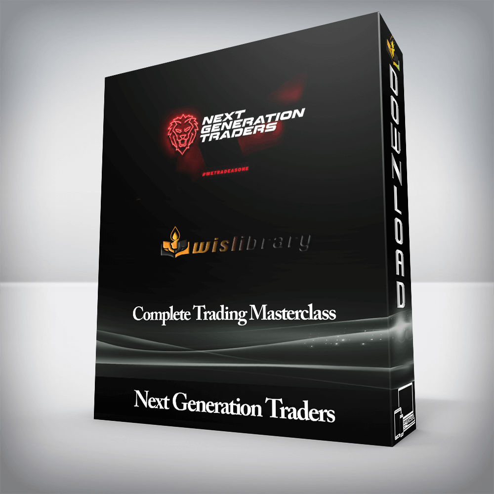 Next Generation Traders - Complete Trading Masterclass