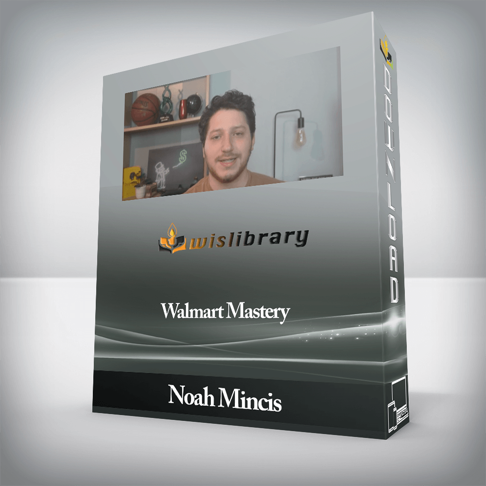Noah Mincis - Walmart Mastery