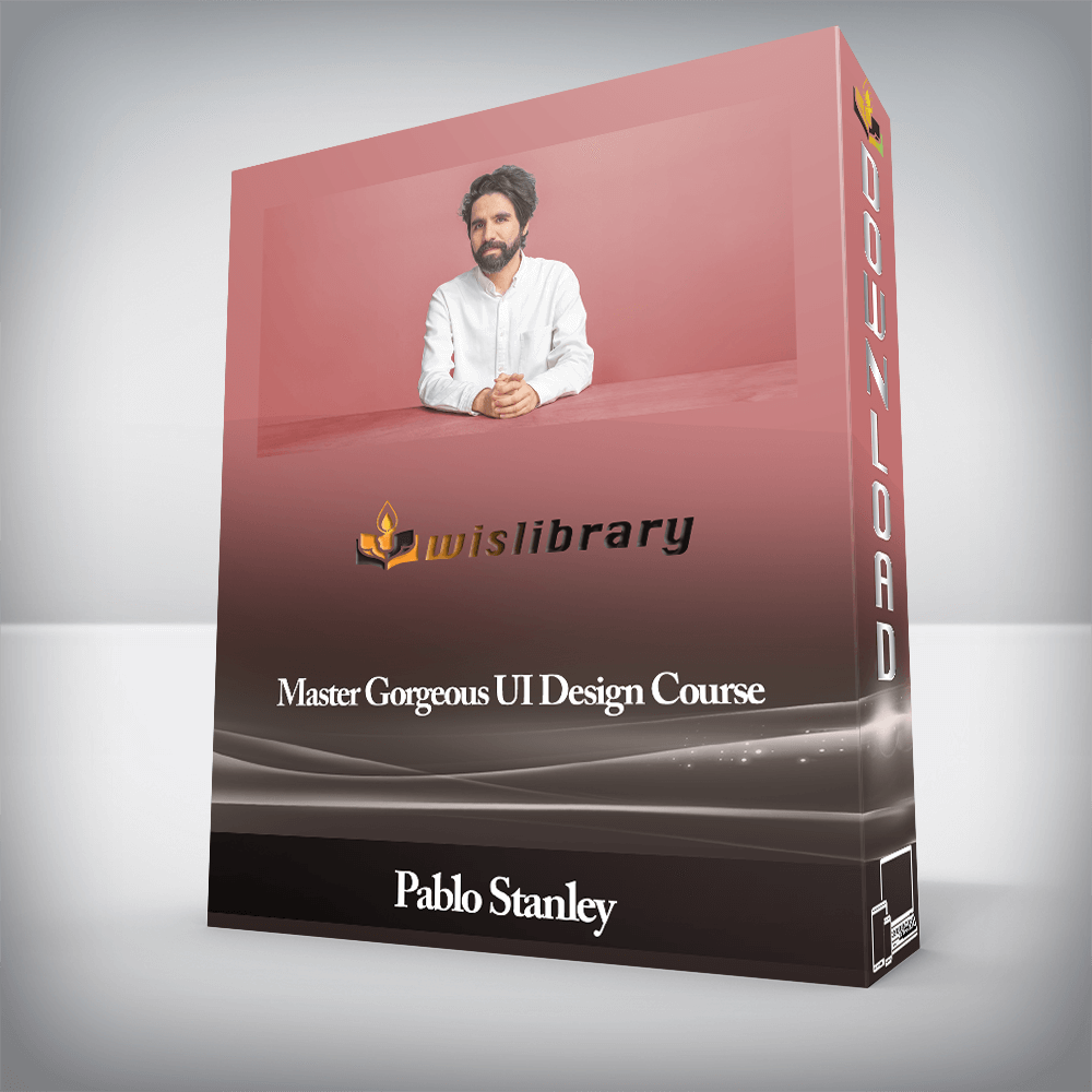 Pablo Stanley - Master Gorgeous UI Design Course