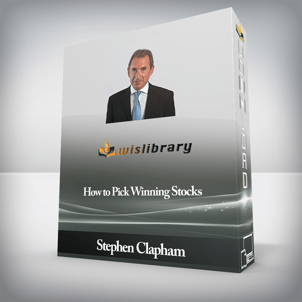 Stephen Clapham - How to Pick Winning Stocks