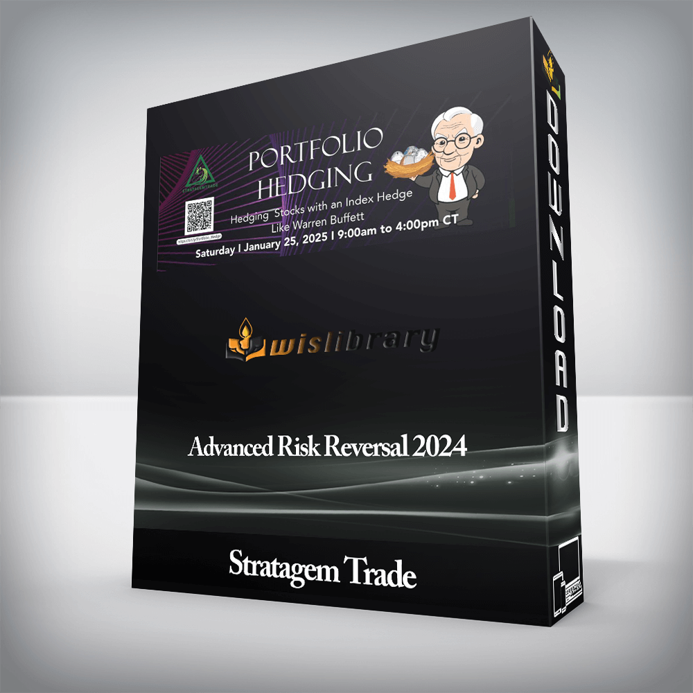 Stratagem Trade – Advanced Risk Reversal 2024