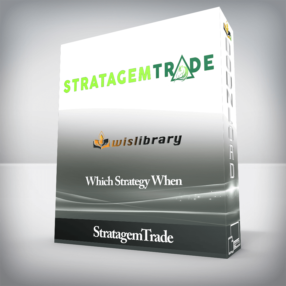 StratagemTrade - Which Strategy When