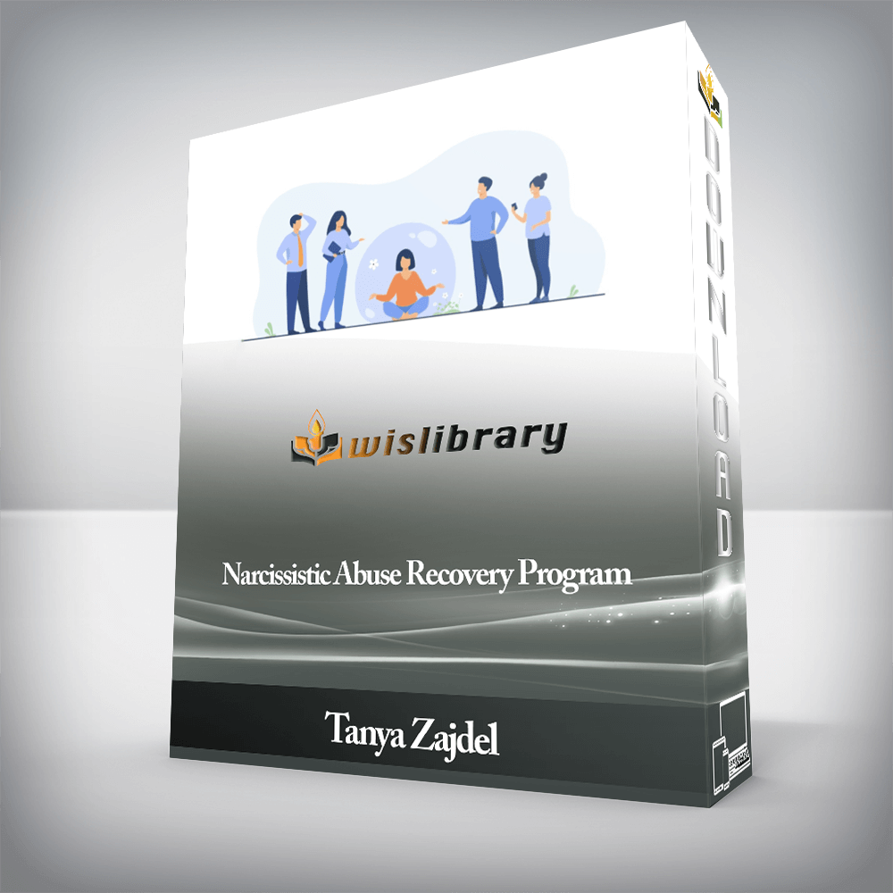 Tanya Zajdel - Narcissistic Abuse Recovery Program