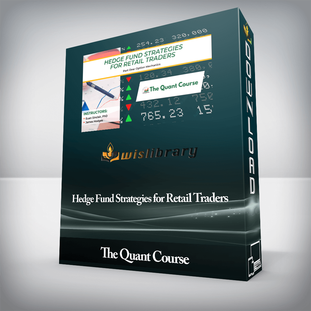 The Quant Course - Hedge Fund Strategies for Retail Traders