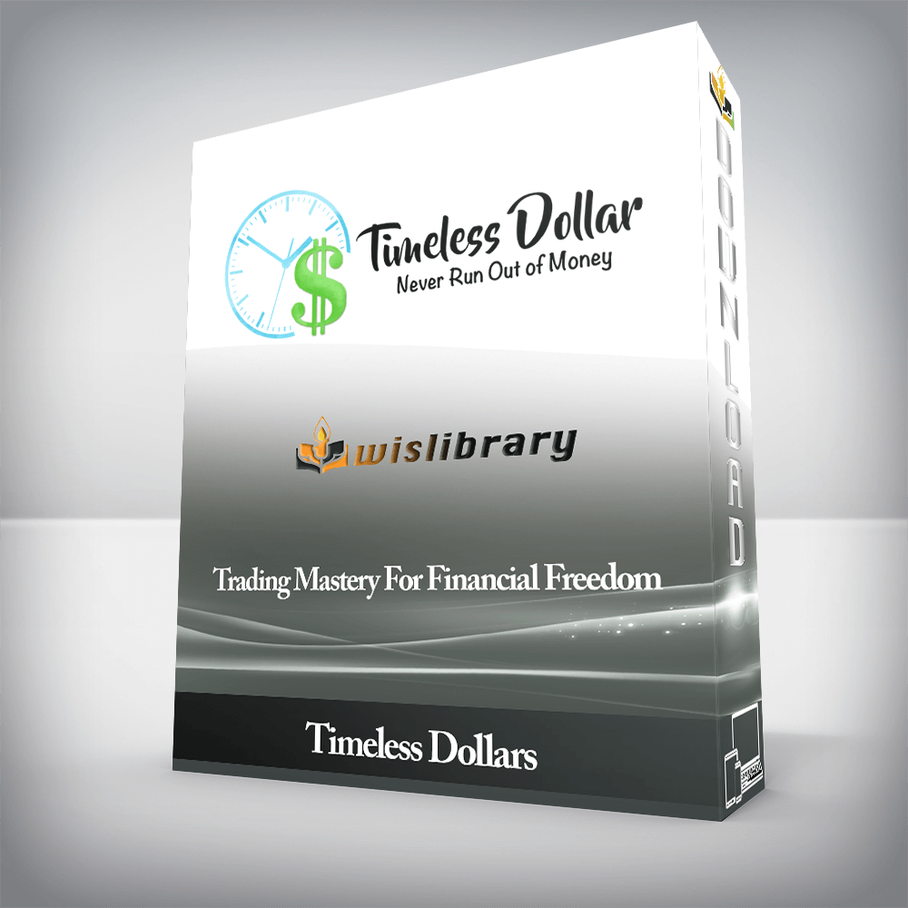 Timeless Dollars - Trading Mastery For Financial Freedom