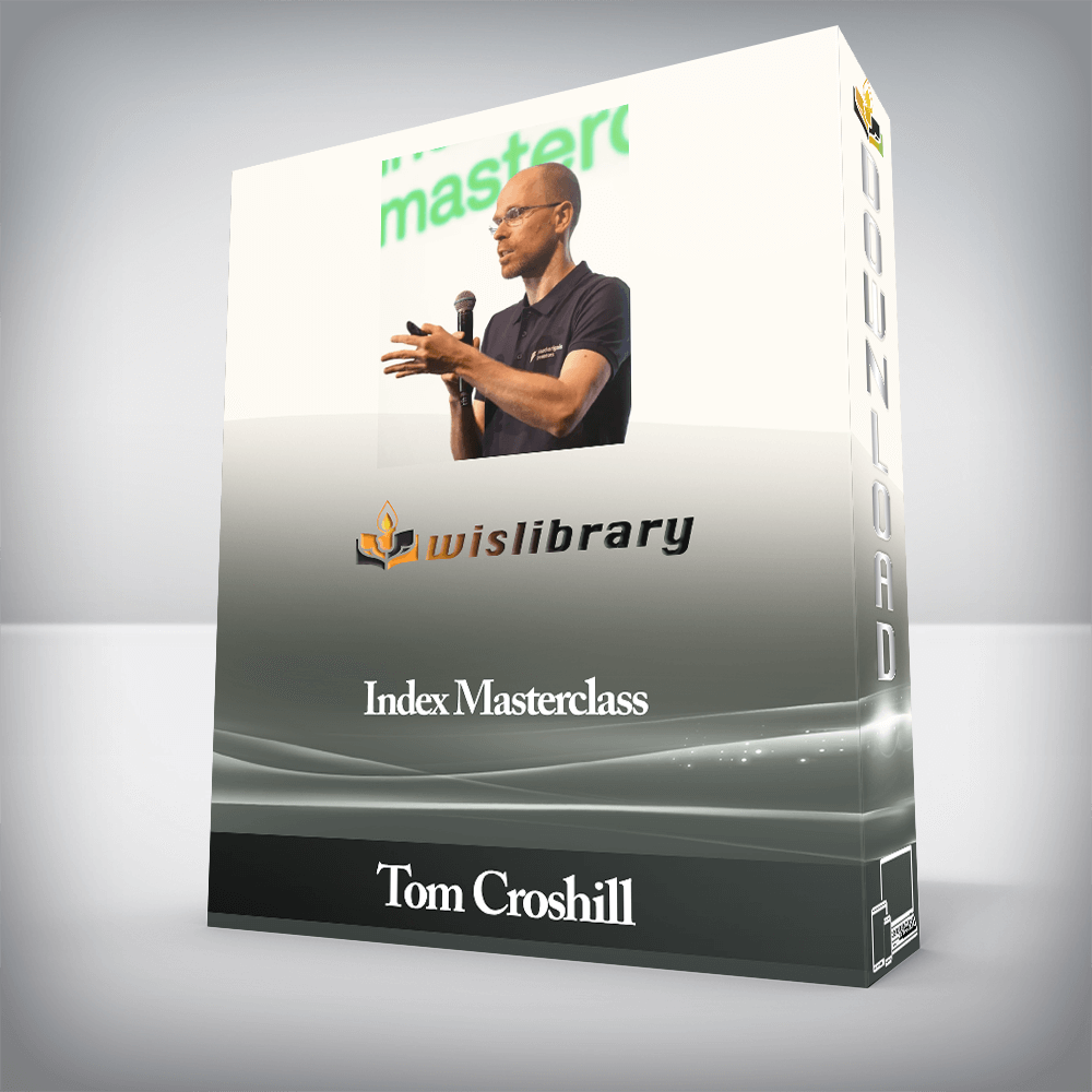 Tom Croshill - Index Masterclass
