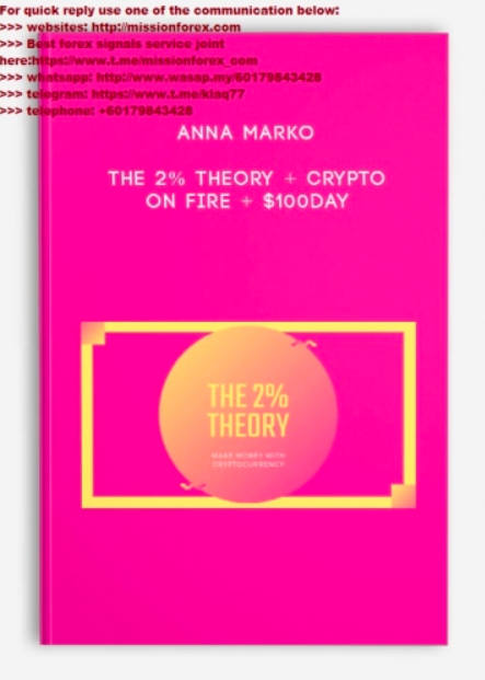 Anna Marko - The 2% Theory + Crypto On Fire + $100day
