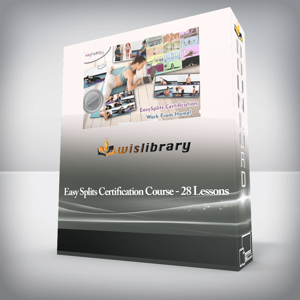 Easy Splits Certification Course - 28 Lessons