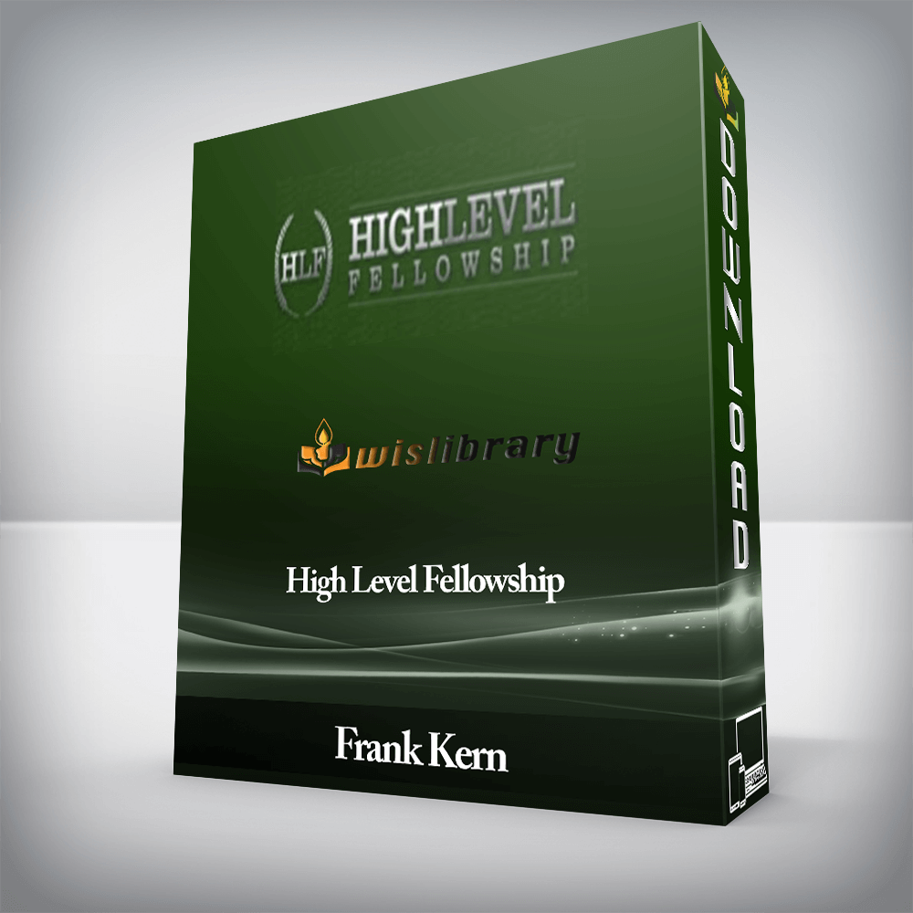Frank Kern - High Level Fellowship