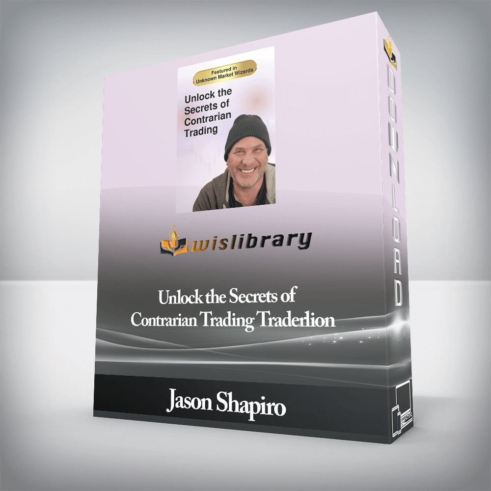 Jason Shapiro - Unlock the Secrets of Contrarian Trading Traderlion