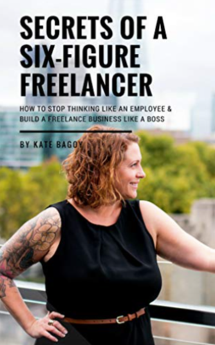Kate Bagoy - Six Figure Freelancers