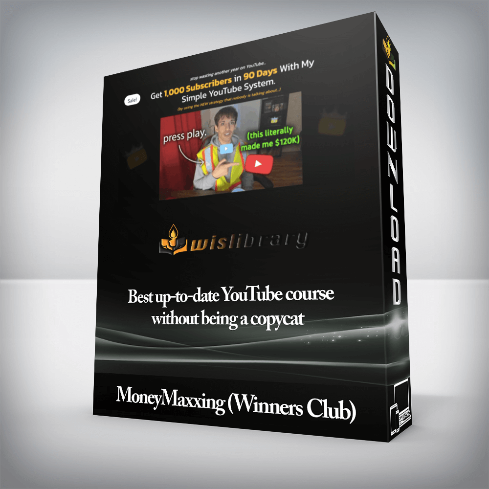 MoneyMaxxing (Winners Club) - Best up-to-date YouTube course without being a copycat