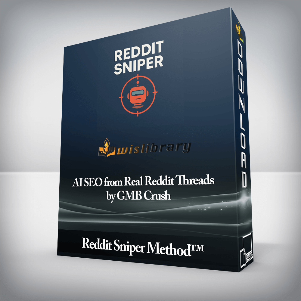 Reddit Sniper Method™ - AI SEO from Real Reddit Threads by GMB Crush