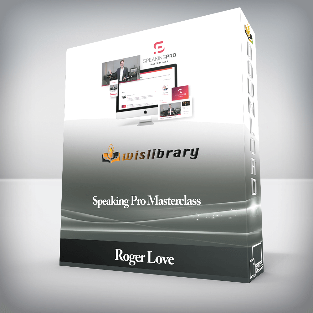 Roger Love - Speaking Pro Masterclass