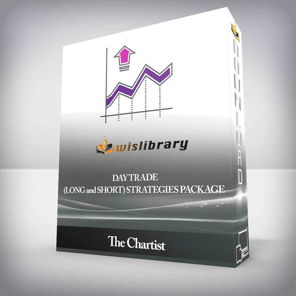 The Chartist - DAY TRADE (LONG and SHORT) STRATEGIES PACKAGE